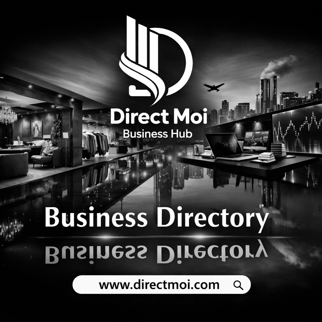 🌍 In a world where businesses are scattered across platforms and markets, the Direct Moi Business Directory brings them together in one place. Whether you’re searching locally or globally, you can discover hotels, restaurants, cafés, retail stores, tech companies, service providers, manufacturers, real estate firms, logistics companies, and more — all in one hub.